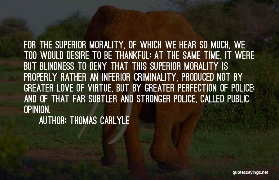 Public Opinion Quotes By Thomas Carlyle