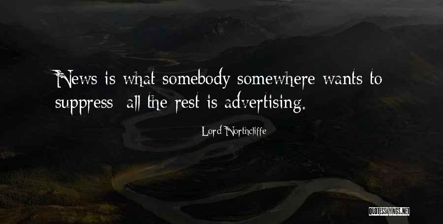 Public People Holding Quotes By Lord Northcliffe Public People Holding Quotes By Lord Northcliffe