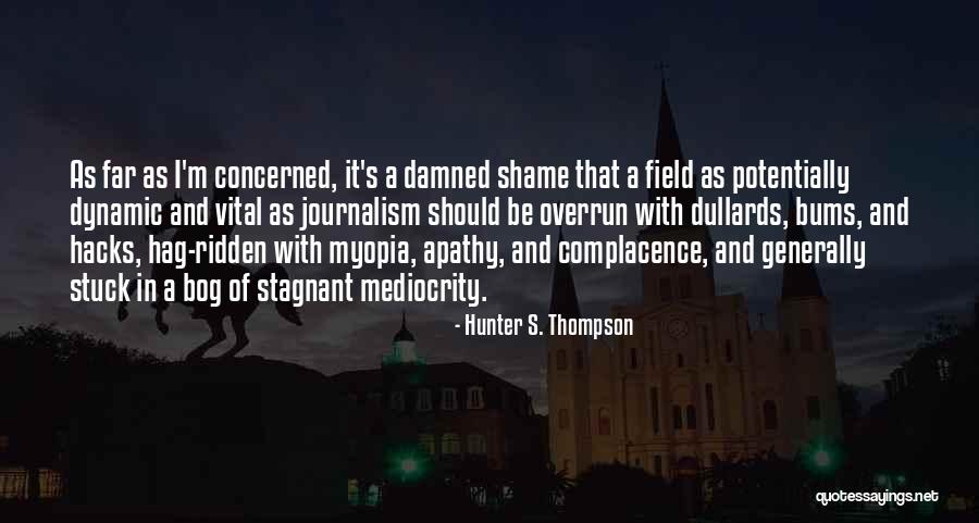 Public People Magazine Quotes By Hunter S. Thompson