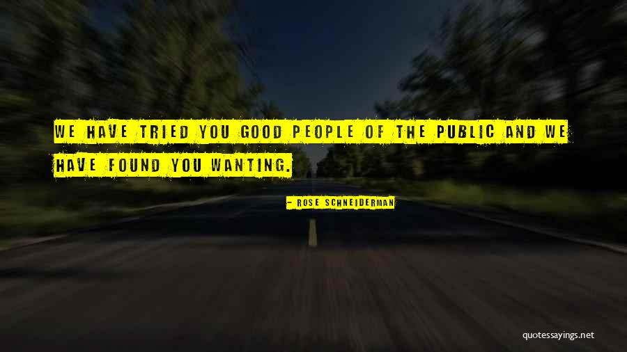 Public People Quotes By Rose Schneiderman Public People Quotes By Rose Schneiderman
