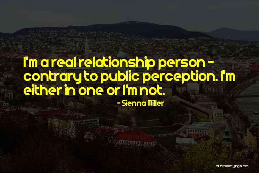 Public Perception Quotes By Sienna Miller Public Perception Quotes By Sienna Miller