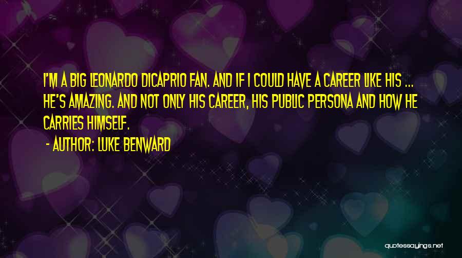 Public Persona Quotes By Luke Benward