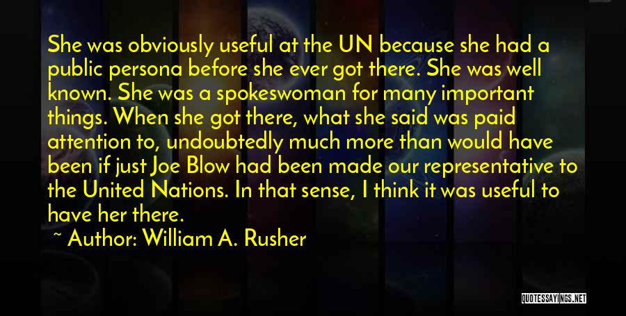 Public Persona Quotes By William A. Rusher