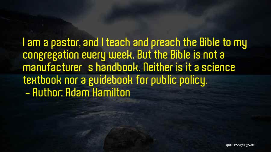 Public Policy Quotes By Adam Hamilton