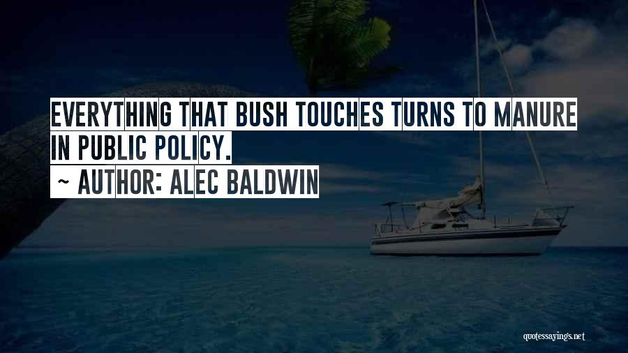 Public Policy Quotes By Alec Baldwin