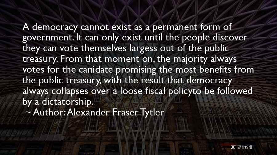 Public Policy Quotes By Alexander Fraser Tytler