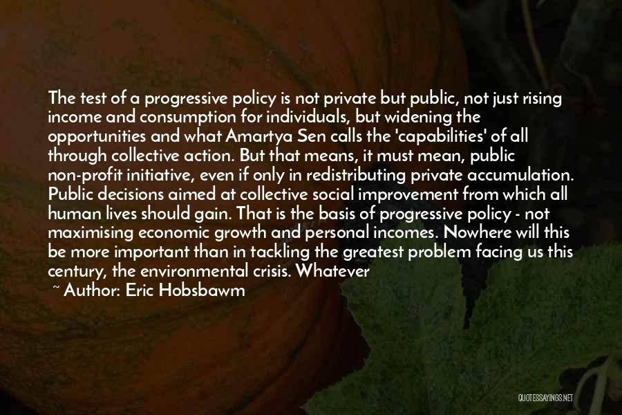 Public Policy Quotes By Eric Hobsbawm