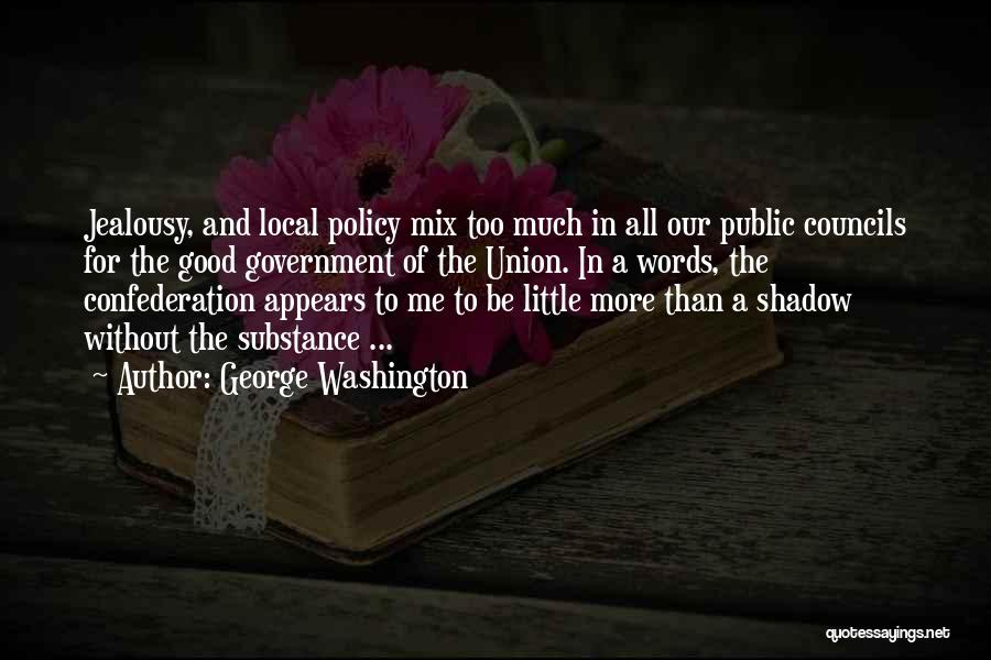 Public Policy Quotes By George Washington