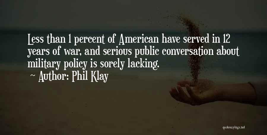 Public Policy Quotes By Phil Klay