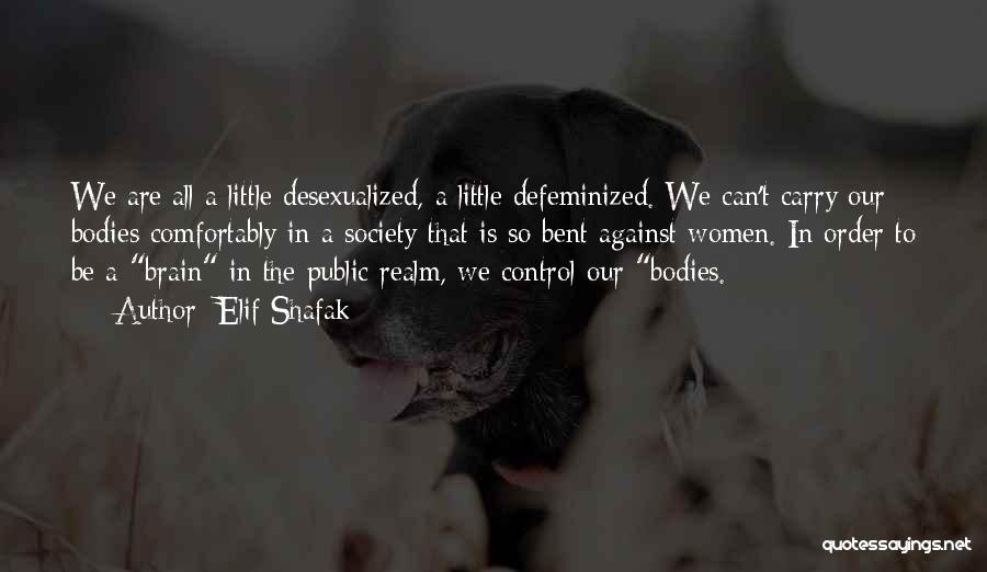 Public Quotes By Elif Shafak