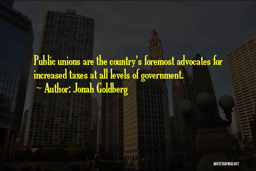 Public Quotes By Jonah Goldberg