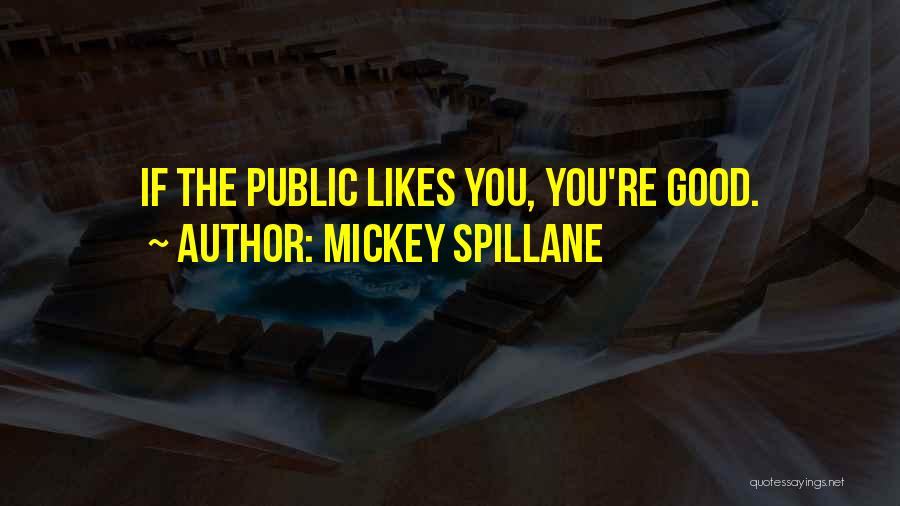 Public Quotes By Mickey Spillane