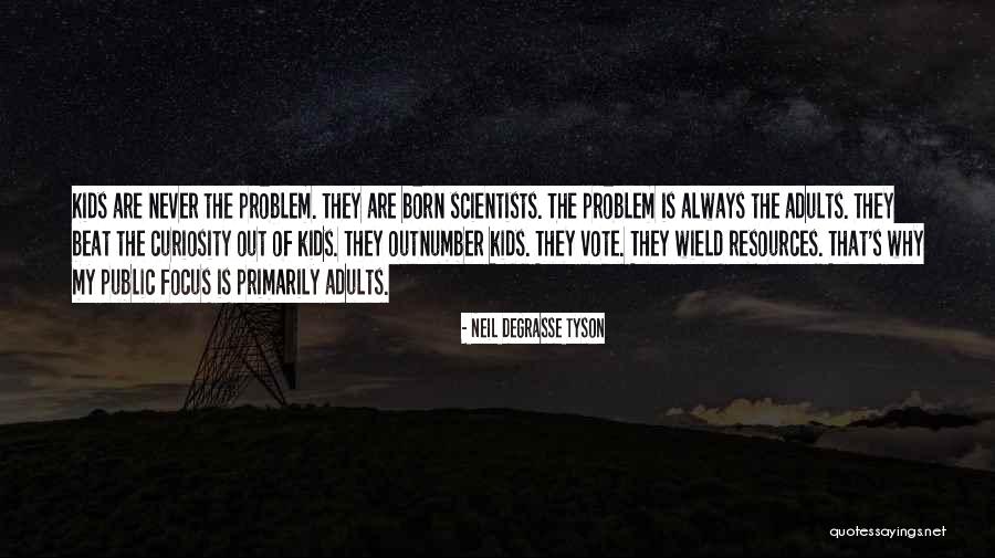 Public Quotes By Neil DeGrasse Tyson