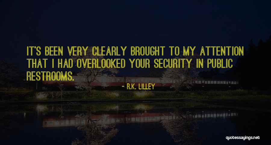 Public Quotes By R.K. Lilley