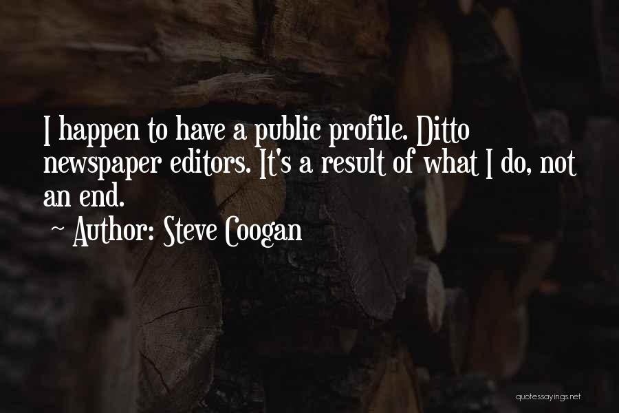 Public Quotes By Steve Coogan