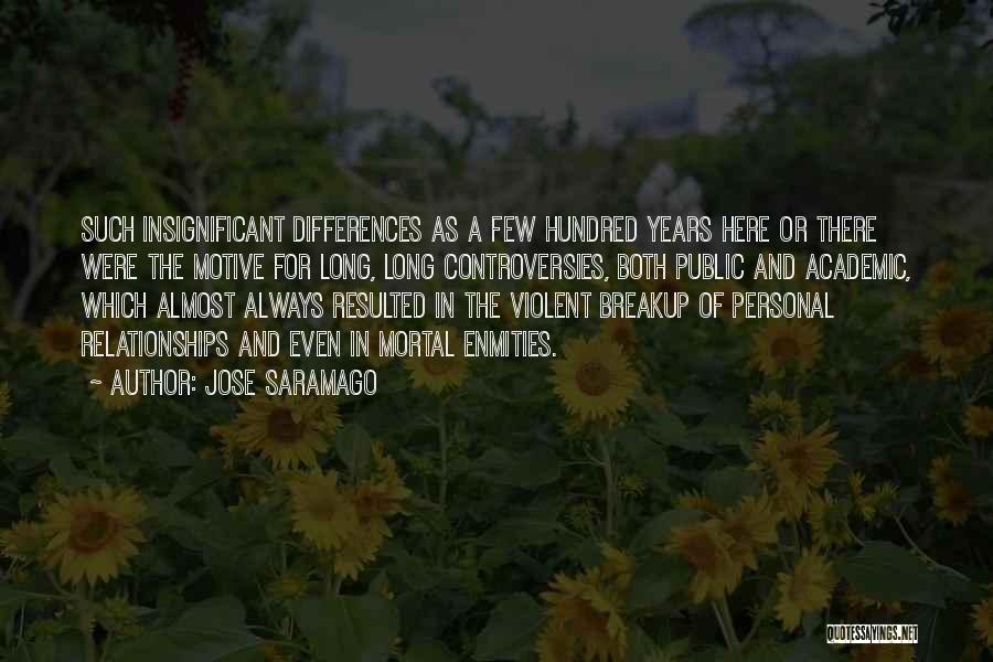 Public Relationships Quotes By Jose Saramago