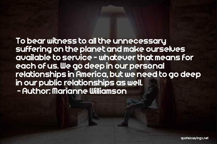 Public Relationships Quotes By Marianne Williamson