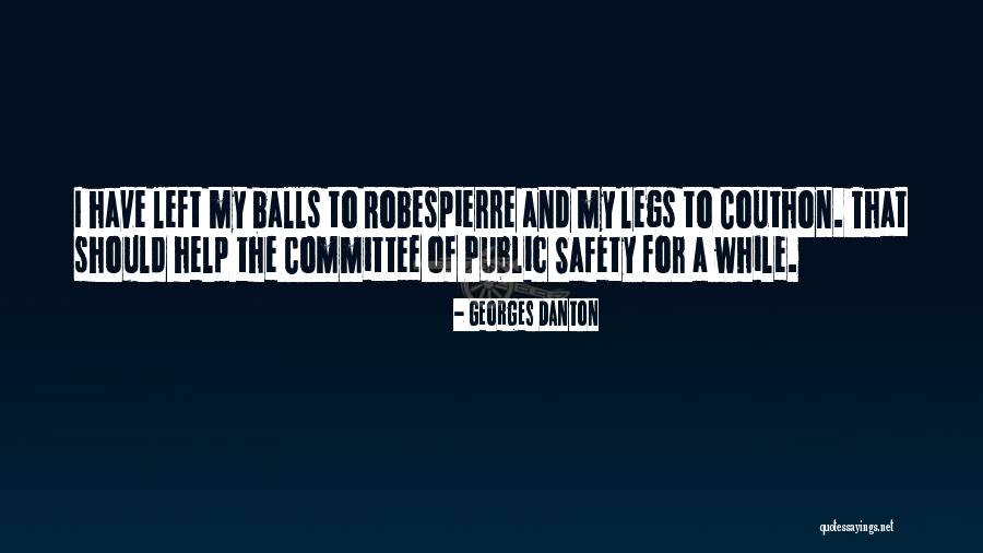 Public Safety Quotes By Georges Danton Public Safety Quotes By Georges Danton