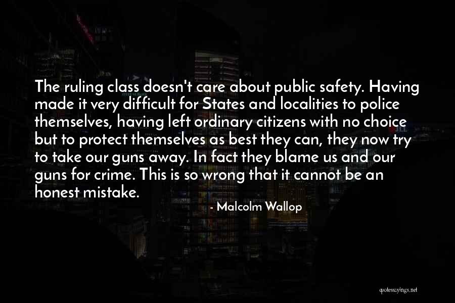 Public Safety Quotes By Malcolm Wallop Public Safety Quotes By Malcolm Wallop
