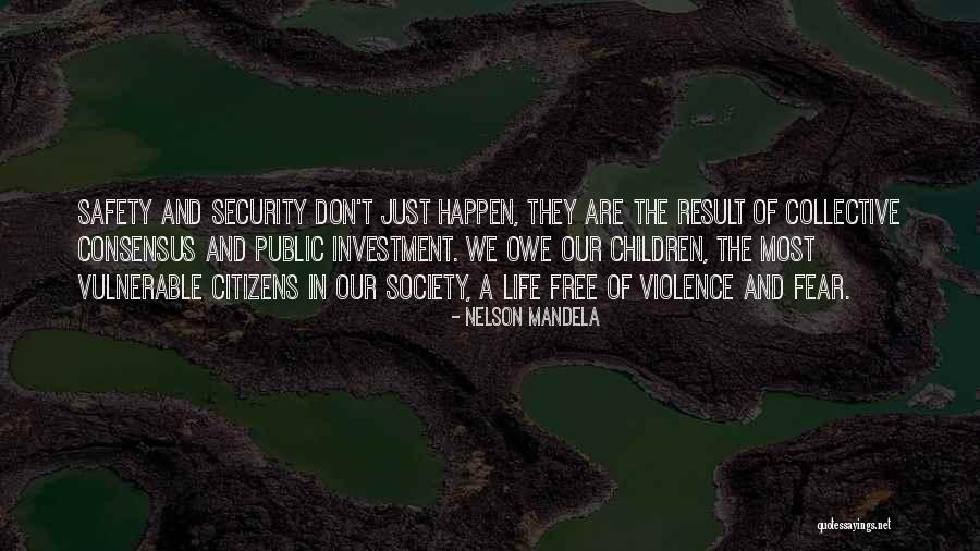 Public Safety Quotes By Nelson Mandela Public Safety Quotes By Nelson Mandela