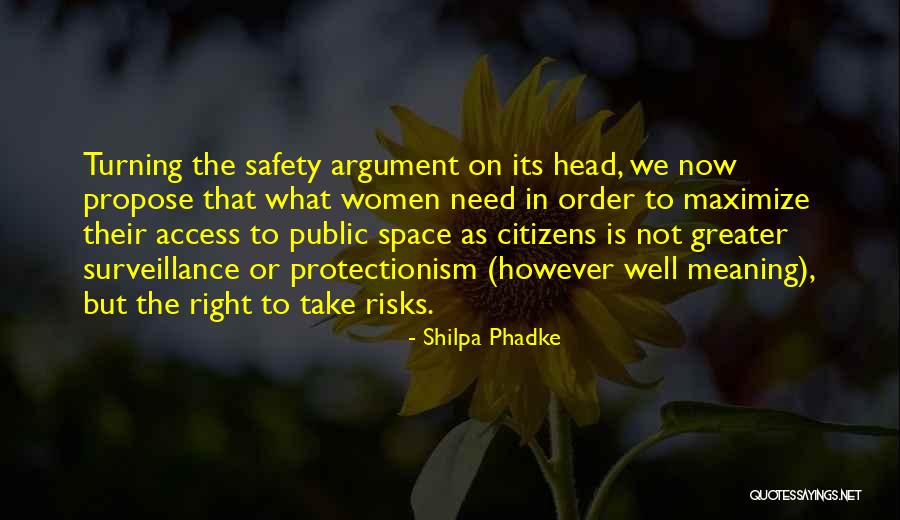 Public Safety Quotes By Shilpa Phadke Public Safety Quotes By Shilpa Phadke
