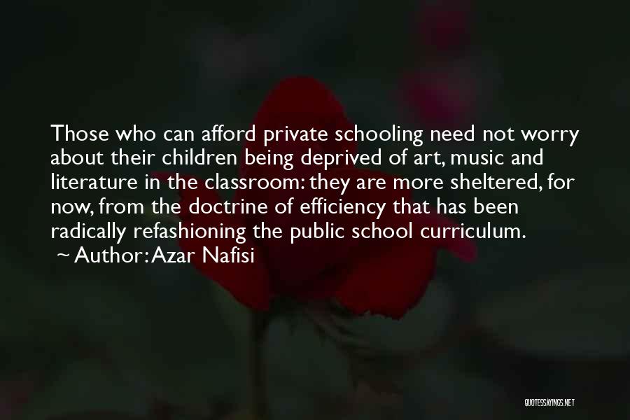 Public School Quotes By Azar Nafisi