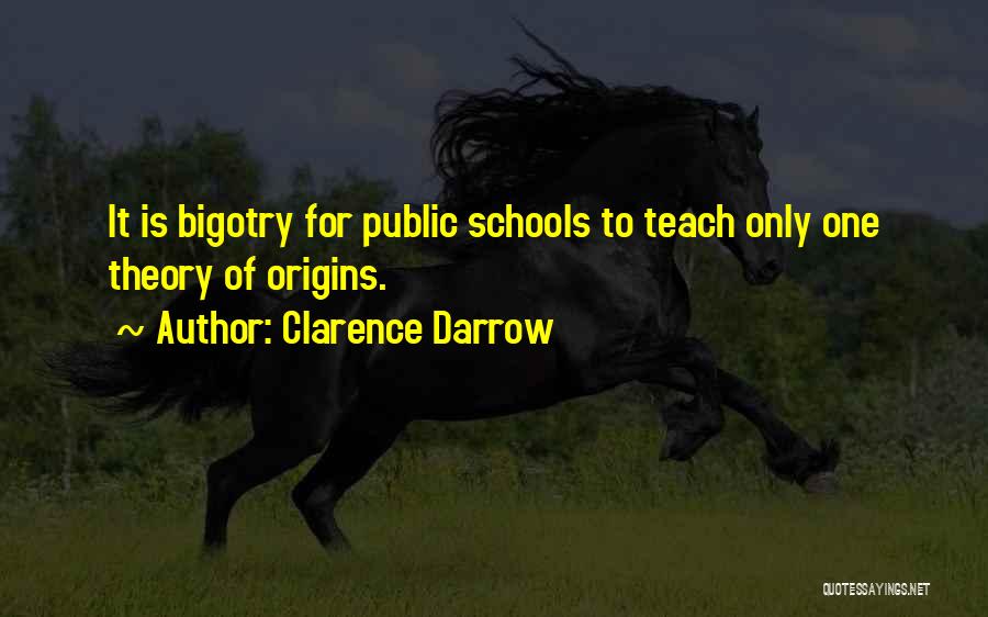 Public School Quotes By Clarence Darrow