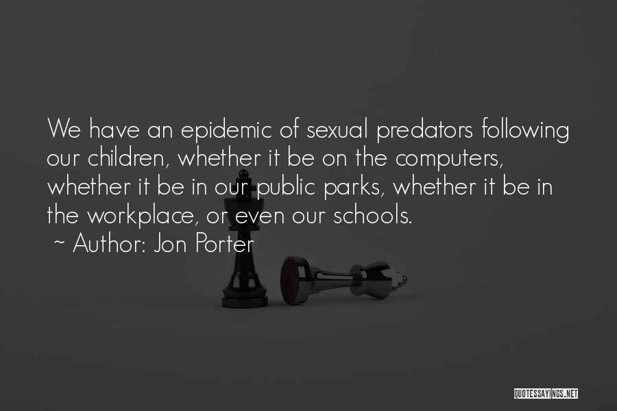 Public School Quotes By Jon Porter