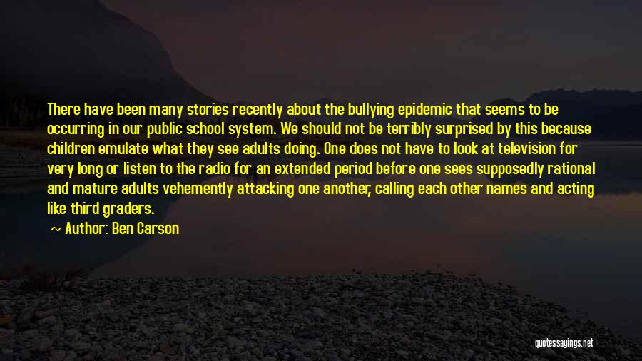 Public School System Quotes By Ben Carson