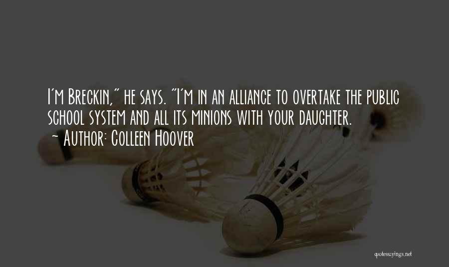 Public School System Quotes By Colleen Hoover