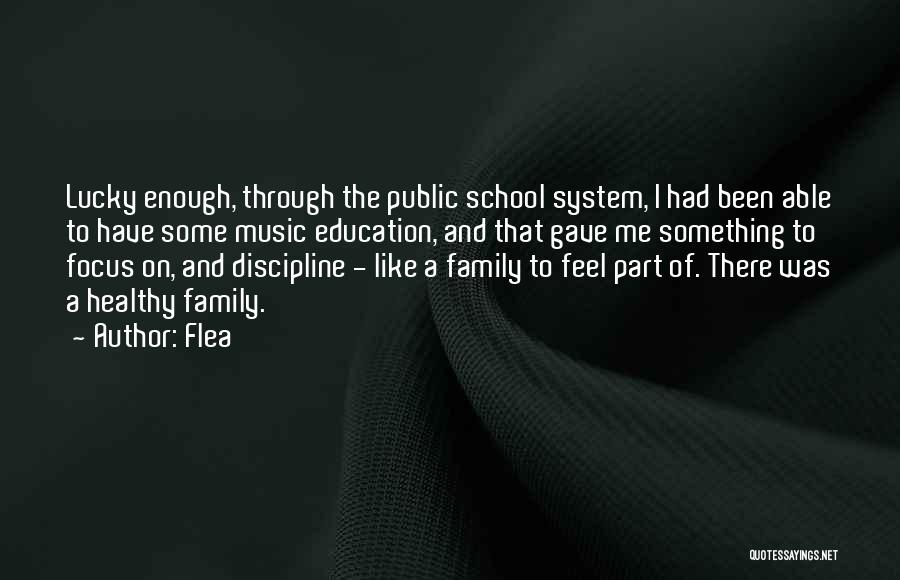 Public School System Quotes By Flea