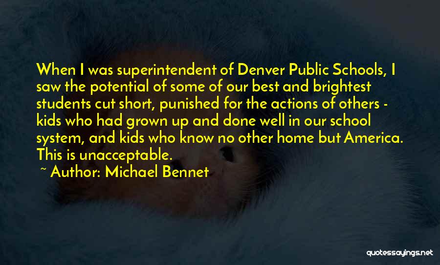 Public School System Quotes By Michael Bennet