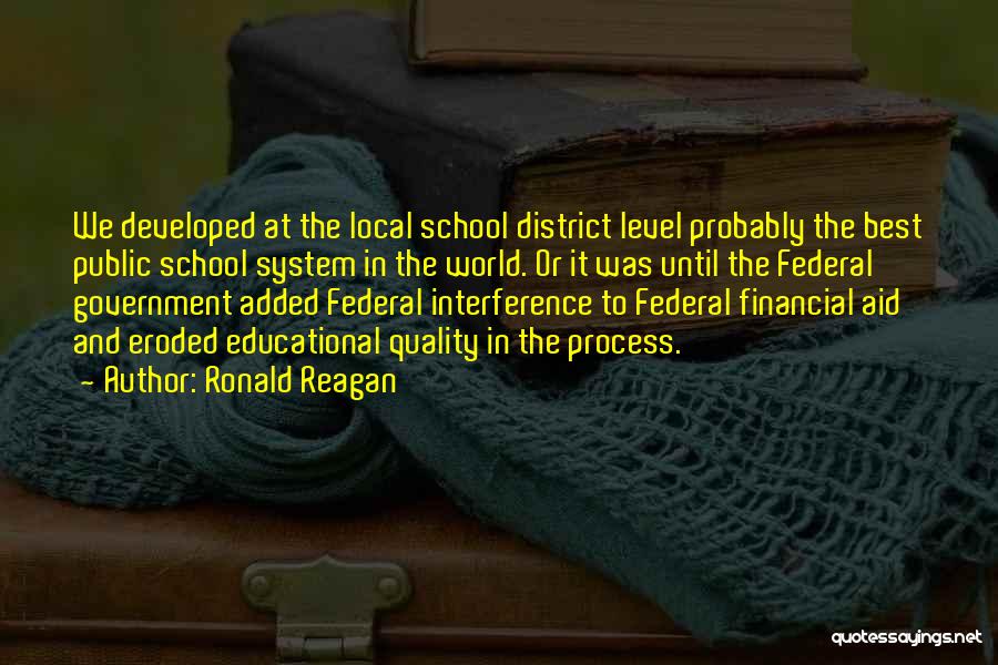 Public School System Quotes By Ronald Reagan