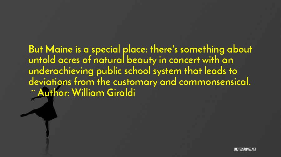 Public School System Quotes By William Giraldi