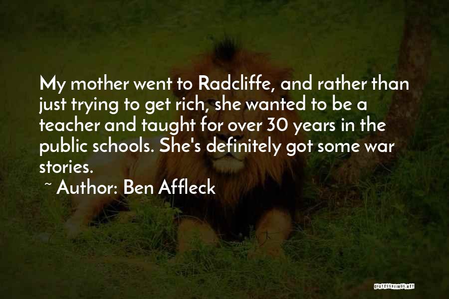 Public Schools Quotes By Ben Affleck