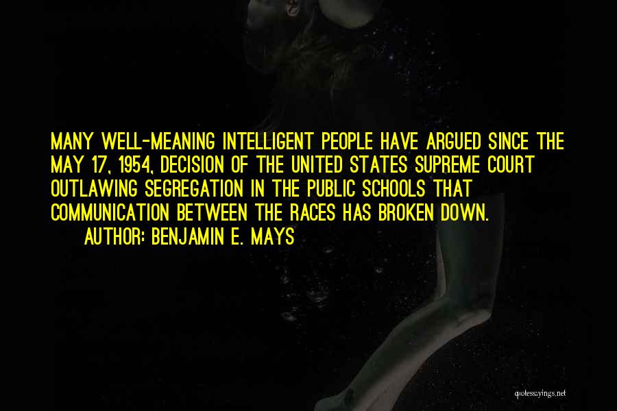 Public Schools Quotes By Benjamin E. Mays