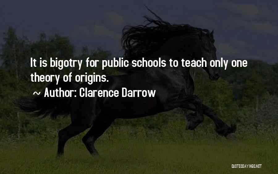 Public Schools Quotes By Clarence Darrow