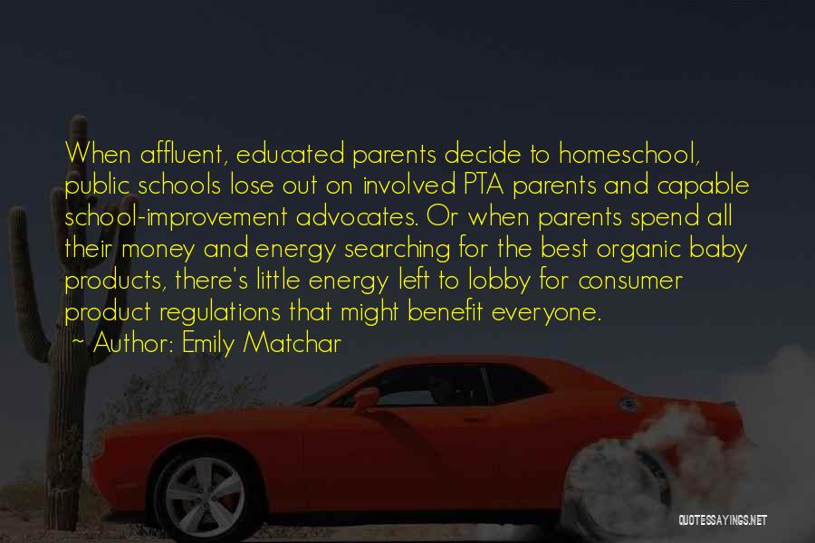 Public Schools Quotes By Emily Matchar