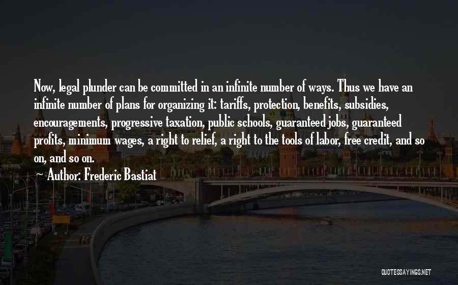 Public Schools Quotes By Frederic Bastiat