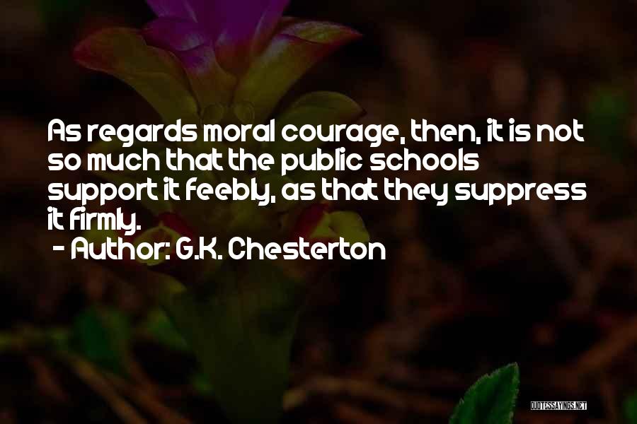 Public Schools Quotes By G.K. Chesterton