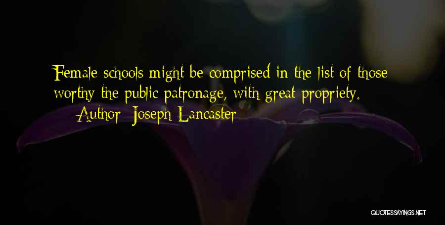 Public Schools Quotes By Joseph Lancaster