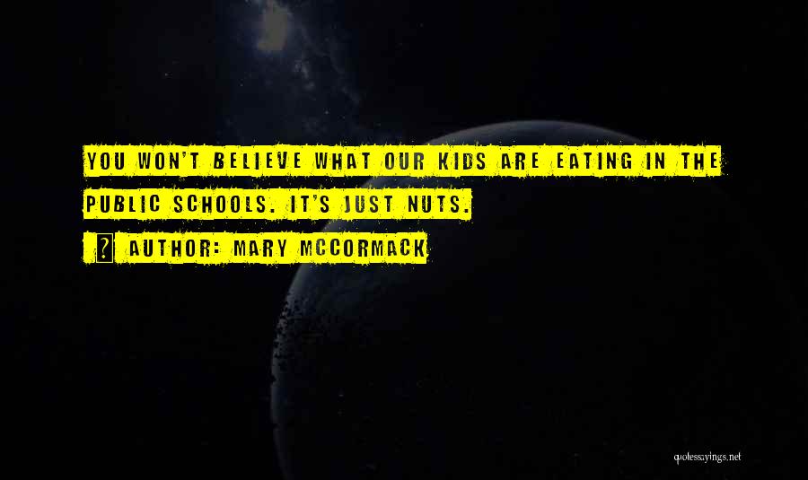 Public Schools Quotes By Mary McCormack