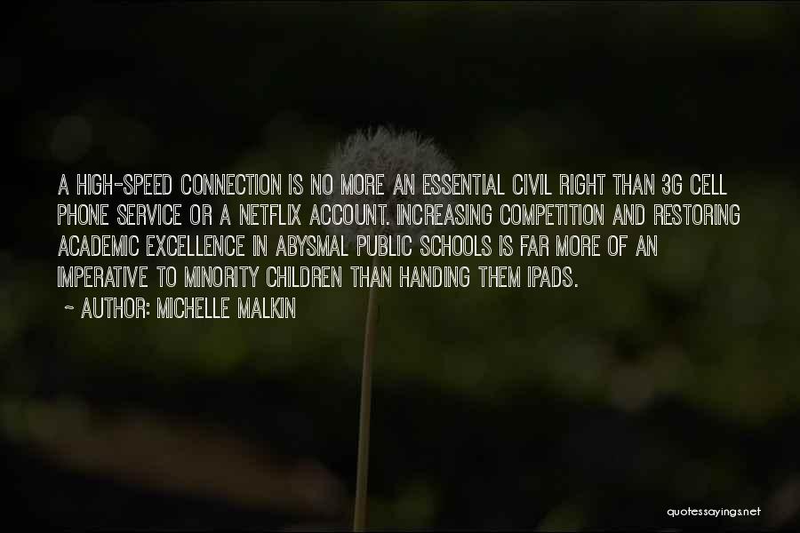 Public Schools Quotes By Michelle Malkin