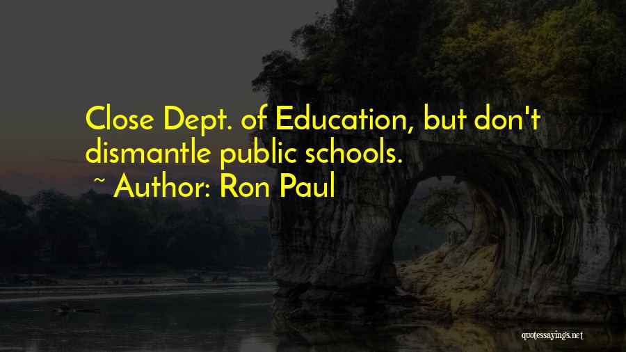 Public Schools Quotes By Ron Paul
