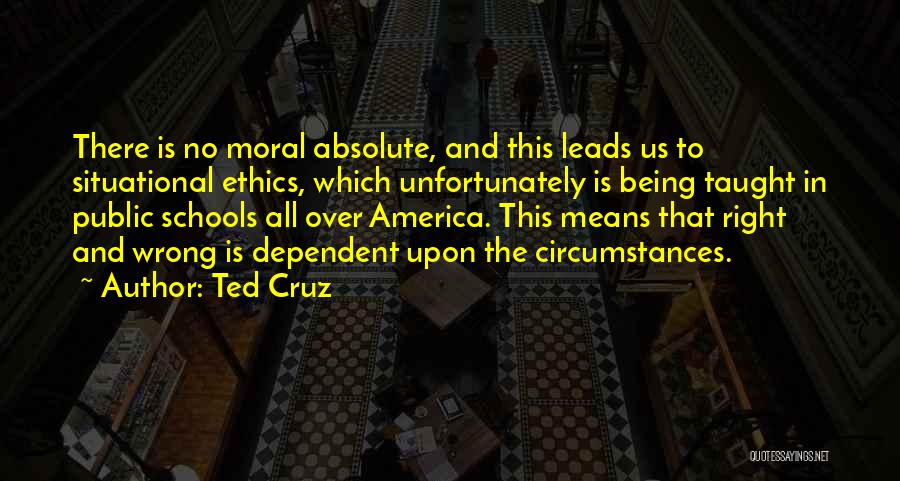 Public Schools Quotes By Ted Cruz