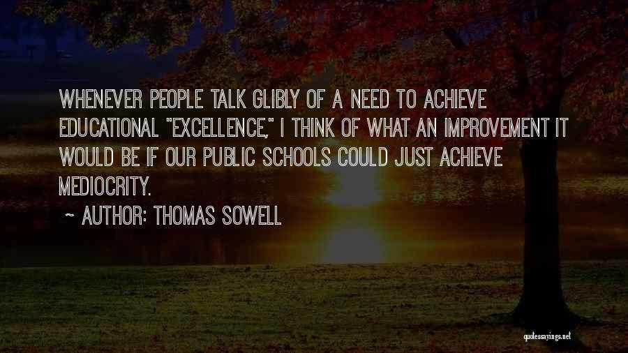 Public Schools Quotes By Thomas Sowell