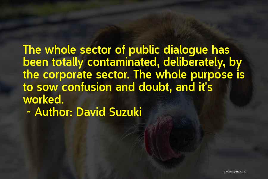 Public Sector Quotes By David Suzuki