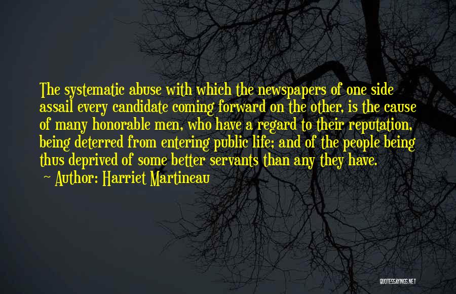 Public Servants Quotes By Harriet Martineau