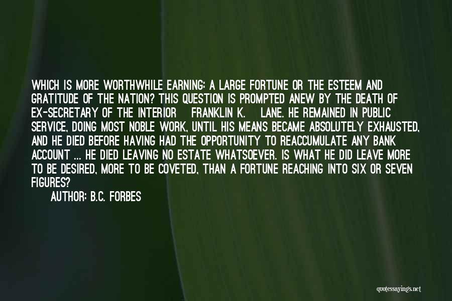 Public Service Work Quotes By B.C. Forbes