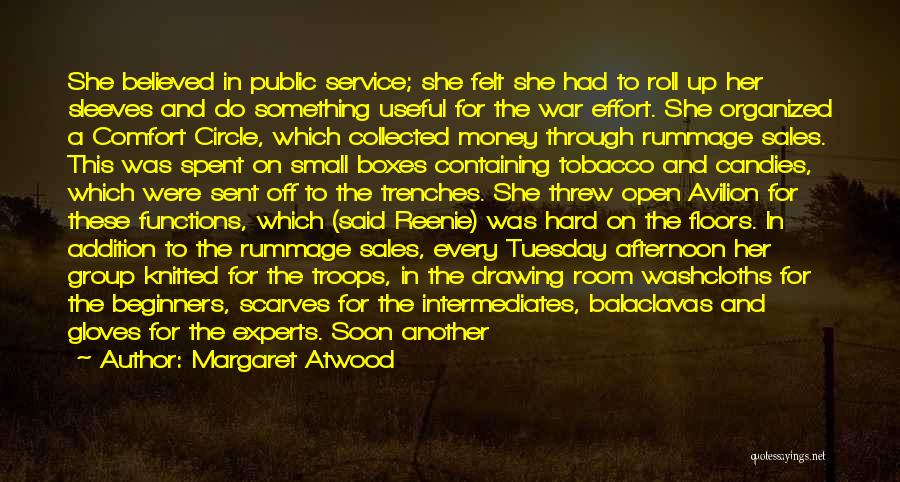 Public Service Work Quotes By Margaret Atwood